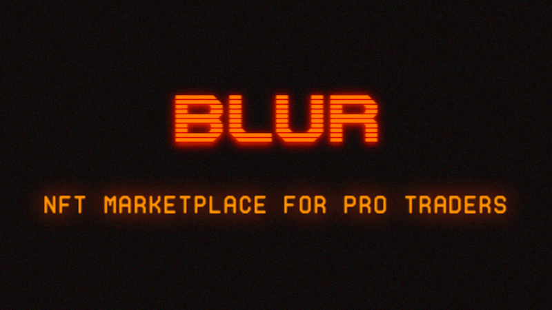 NFT Marketplace, Blur, thông báo ra mắt token vào tháng 1/2023
