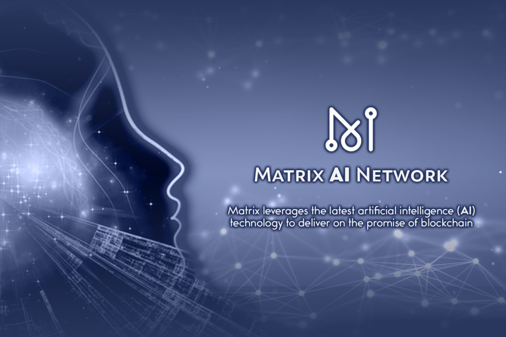 Matrix AI Network (MAN)